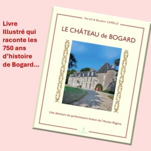 Livre Histoire du Château de Bogard