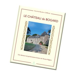 Livre Histoire du Château de Bogard